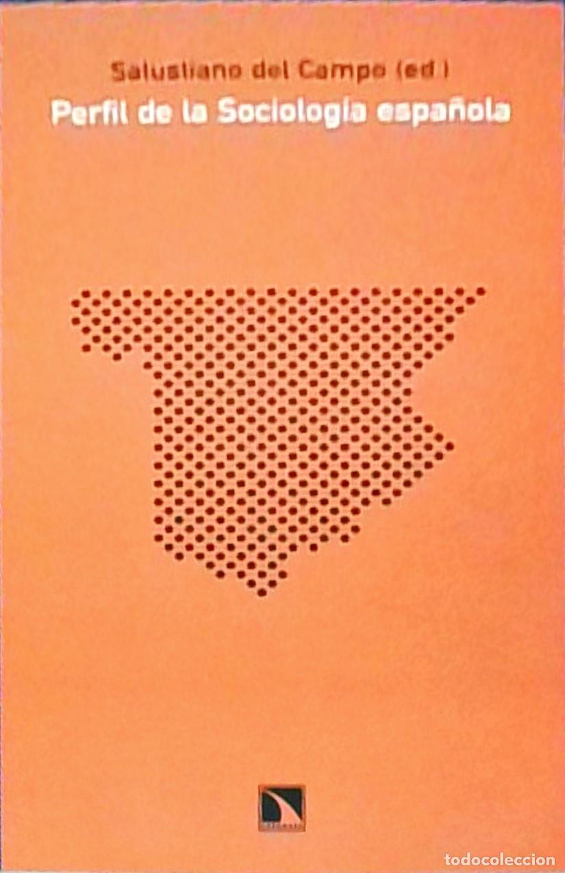 Libros: Perfil de la sociolog&iacute;a espa&ntilde;ola - Salustiano del Campo (ed.):