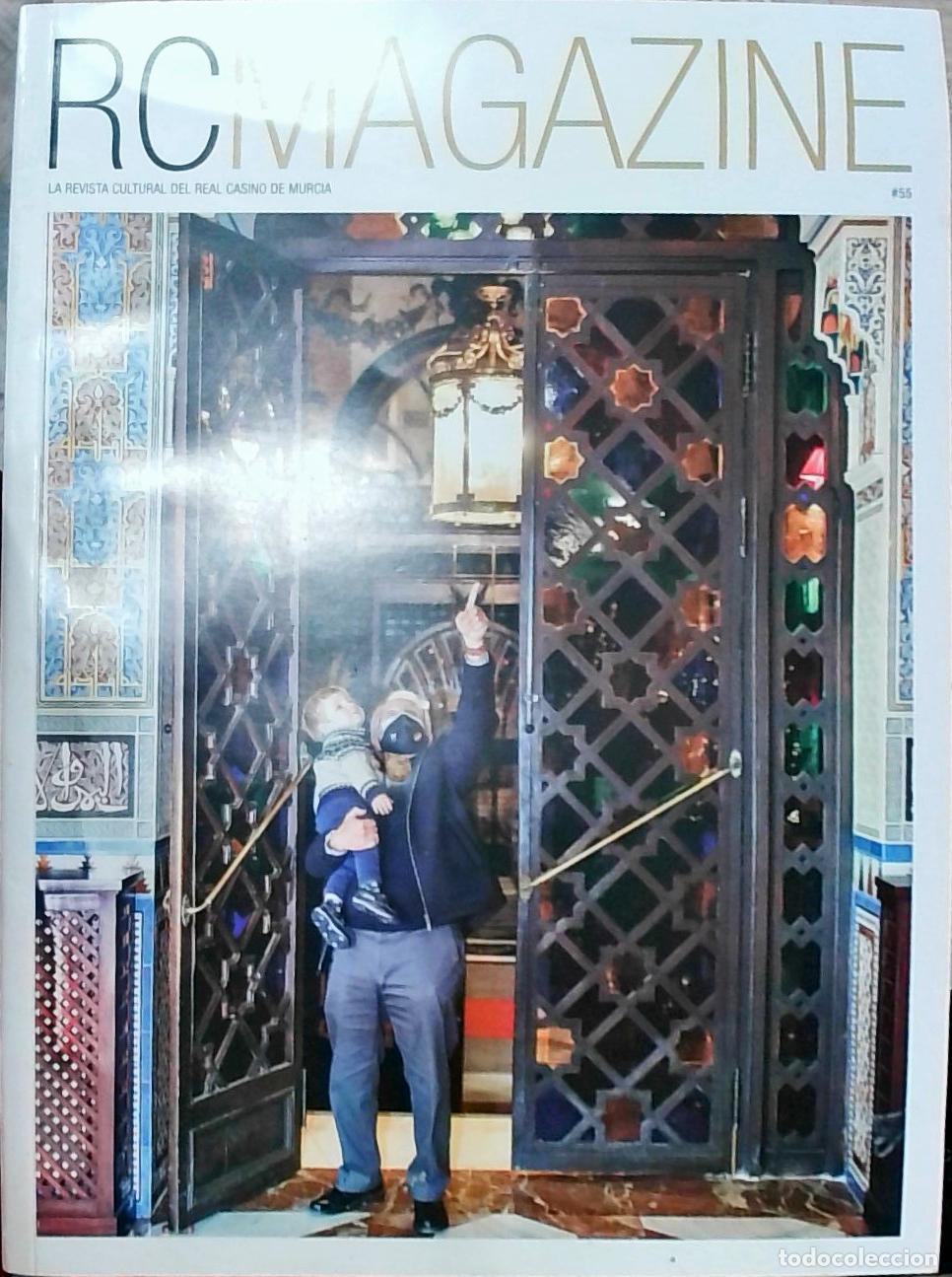 Libros: RCMAGAZINE N&ordm; 55. La revista cultural del Real Casino de Murcia - REVISTA: