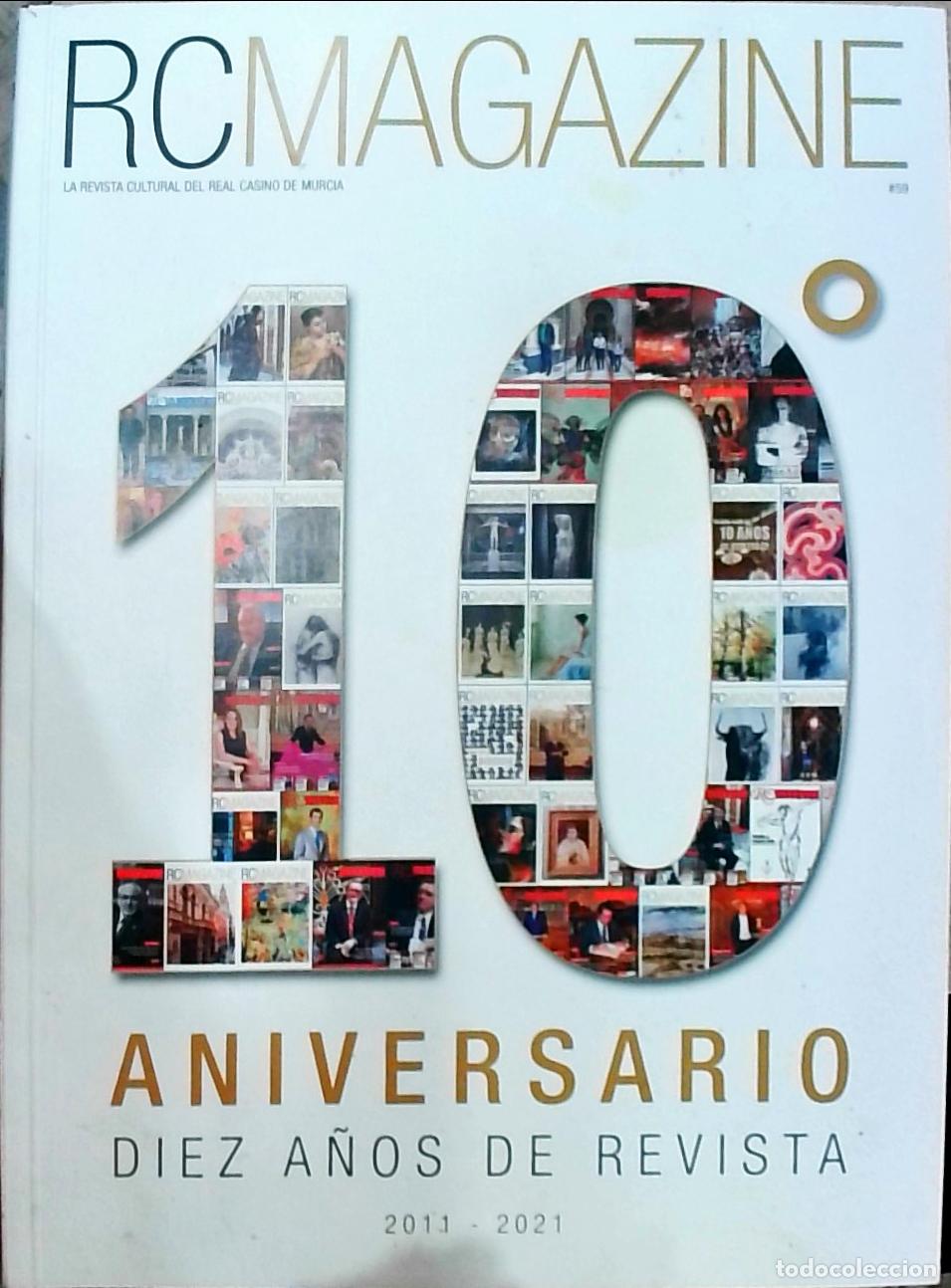Libros: RCMAGAZINE N&ordm; 59. La revista cultural del Real Casino de Murcia - REVISTA: