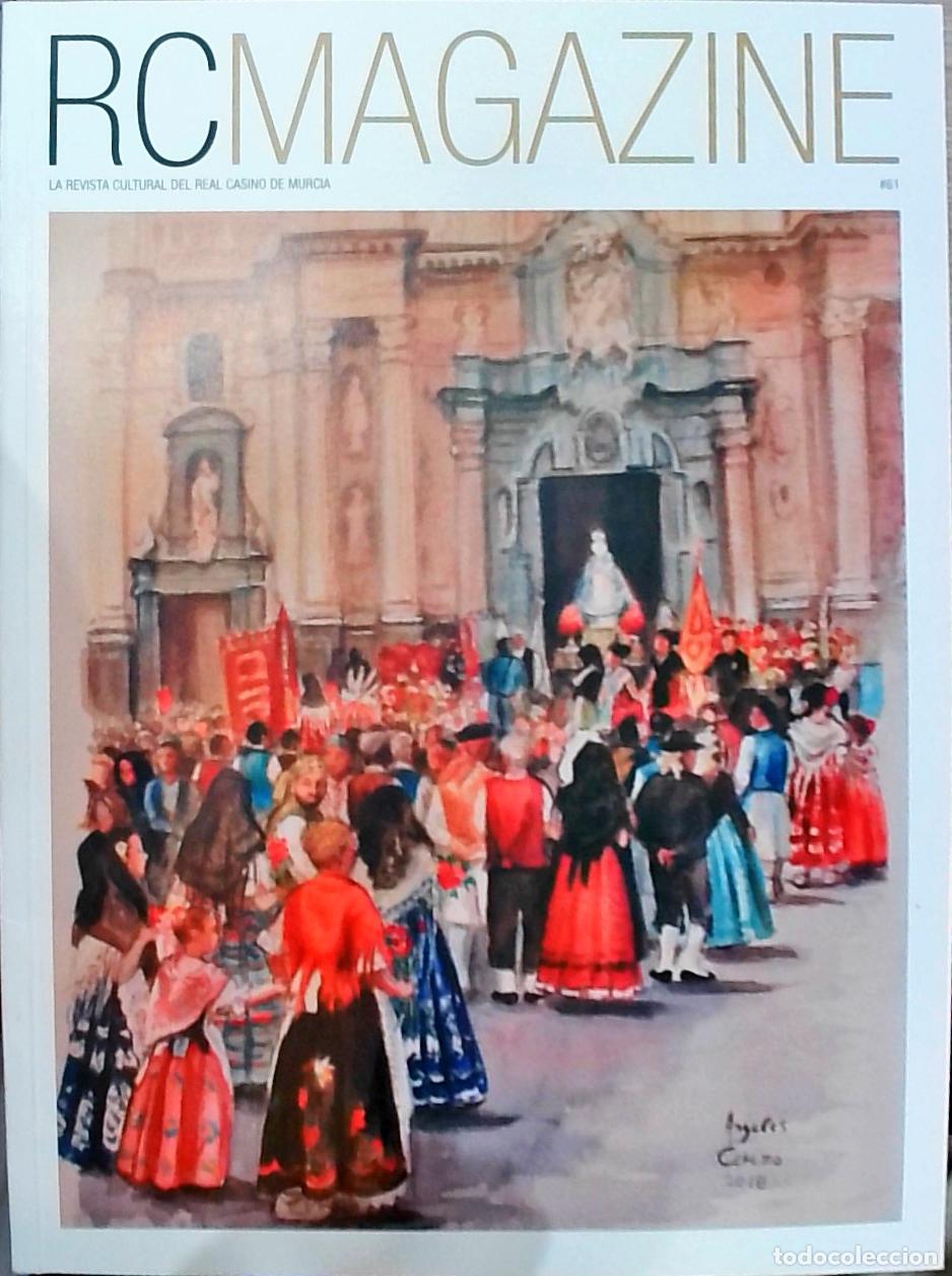 Libros: RCMAGAZINE N&ordm; 61. La revista cultural del Real Casino de Murcia - REVISTA:
