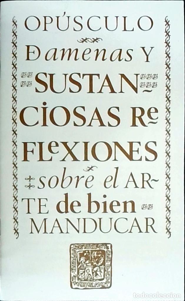 Libros: Op&uacute;sculo de amenas y sustanciosas reflexiones sobre el arte de bien manducar - Santiago Rodr&iacute;guez Sa
