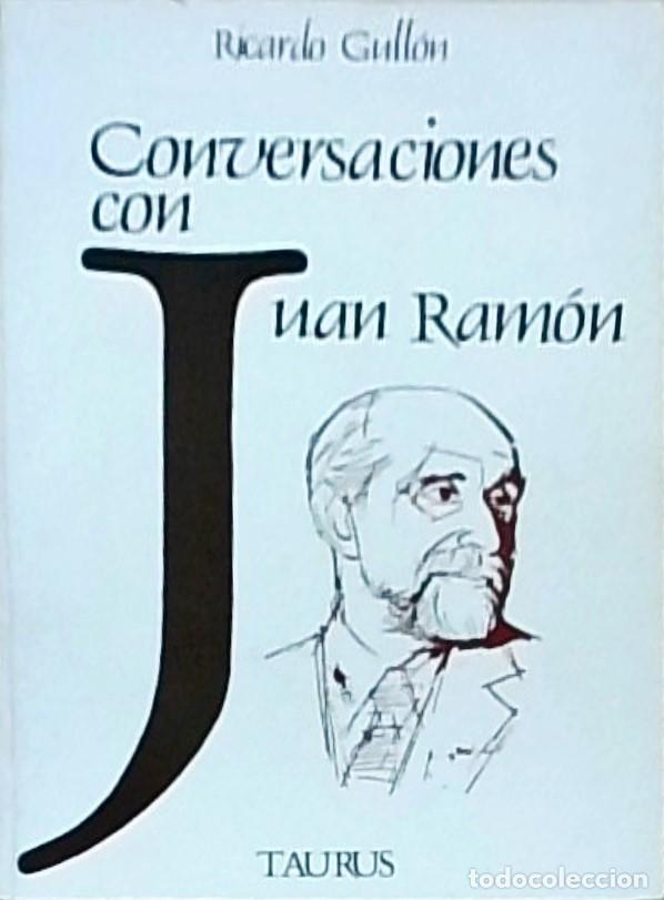 Livros em segunda m&atilde;o: Conversaciones con Juan Ram&oacute;n Jim&eacute;nez - Ricardo Gull&oacute;n: