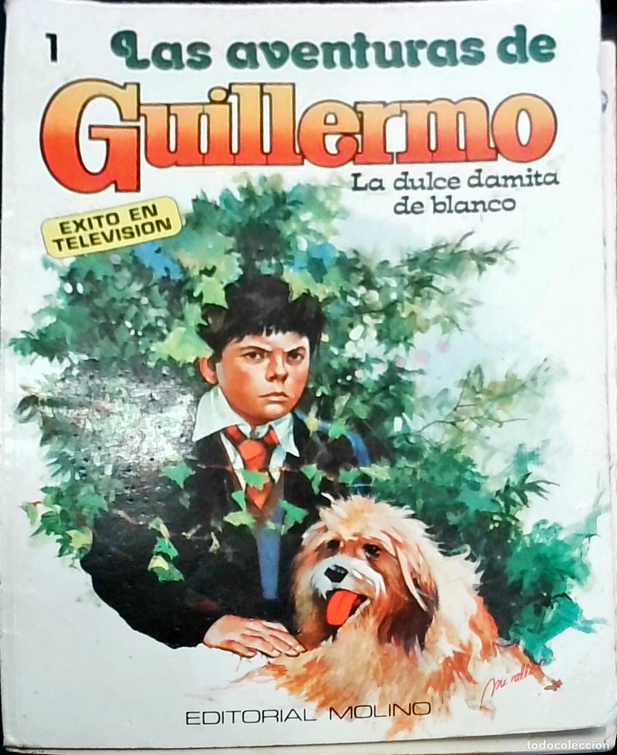 Livres: Las aventuras de Guillermo 1: La dulce damita de blanco - Richmal Crompton: