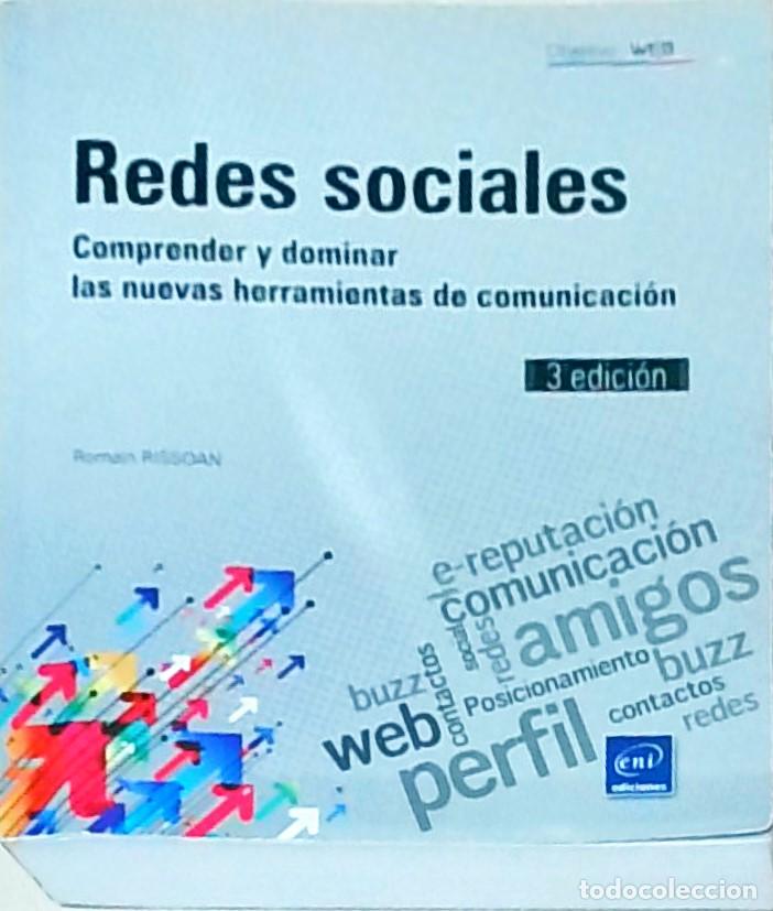 Livres: Redes sociales. Comprender y dominar las nuevas herramientas de comunicaci&oacute;n. 3&ordf; edici&oacute;n - RISSOAN,