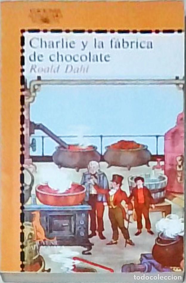 Libros: Charlie y la f&aacute;brica de chocolate - Roald Dahl: