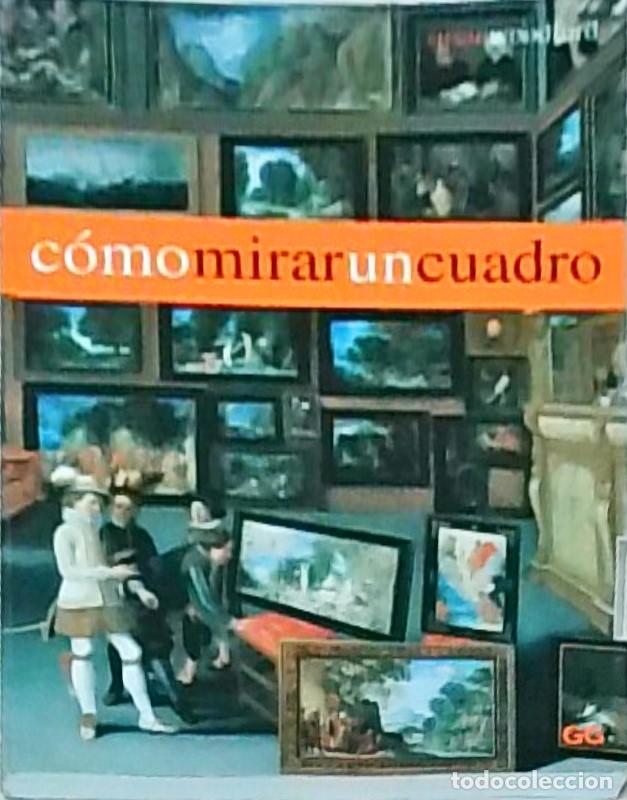 B&uuml;cher: C&oacute;mo mirar un cuadro - Susan Woodford: