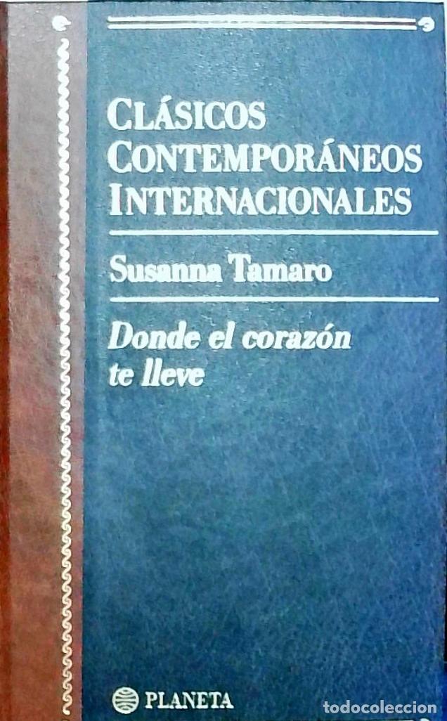 Libros: Donde el coraz&oacute;n te lleve - Susanna Tamaro: - Foto 1