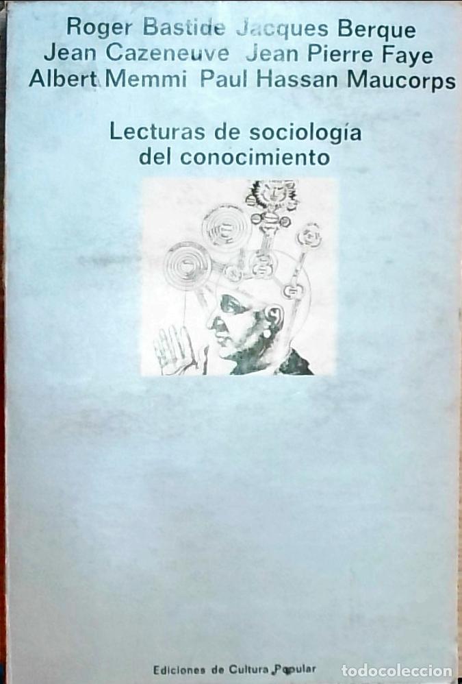 Libri di seconda mano: Lecturas de sociolog&iacute;a del conocimiento - Roger Bastide:
