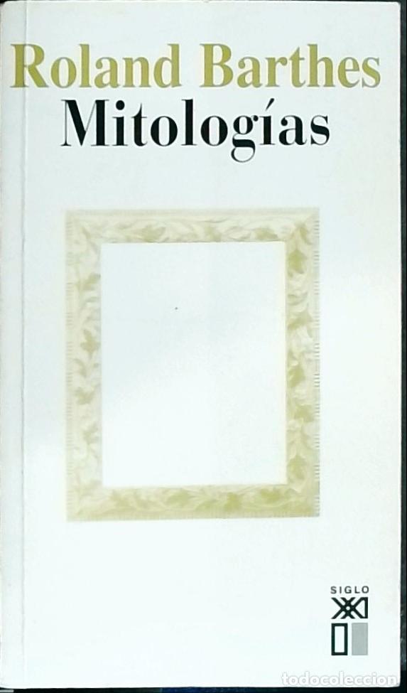Libros: Mitolog&iacute;as - Roland Barthes: - Foto 1