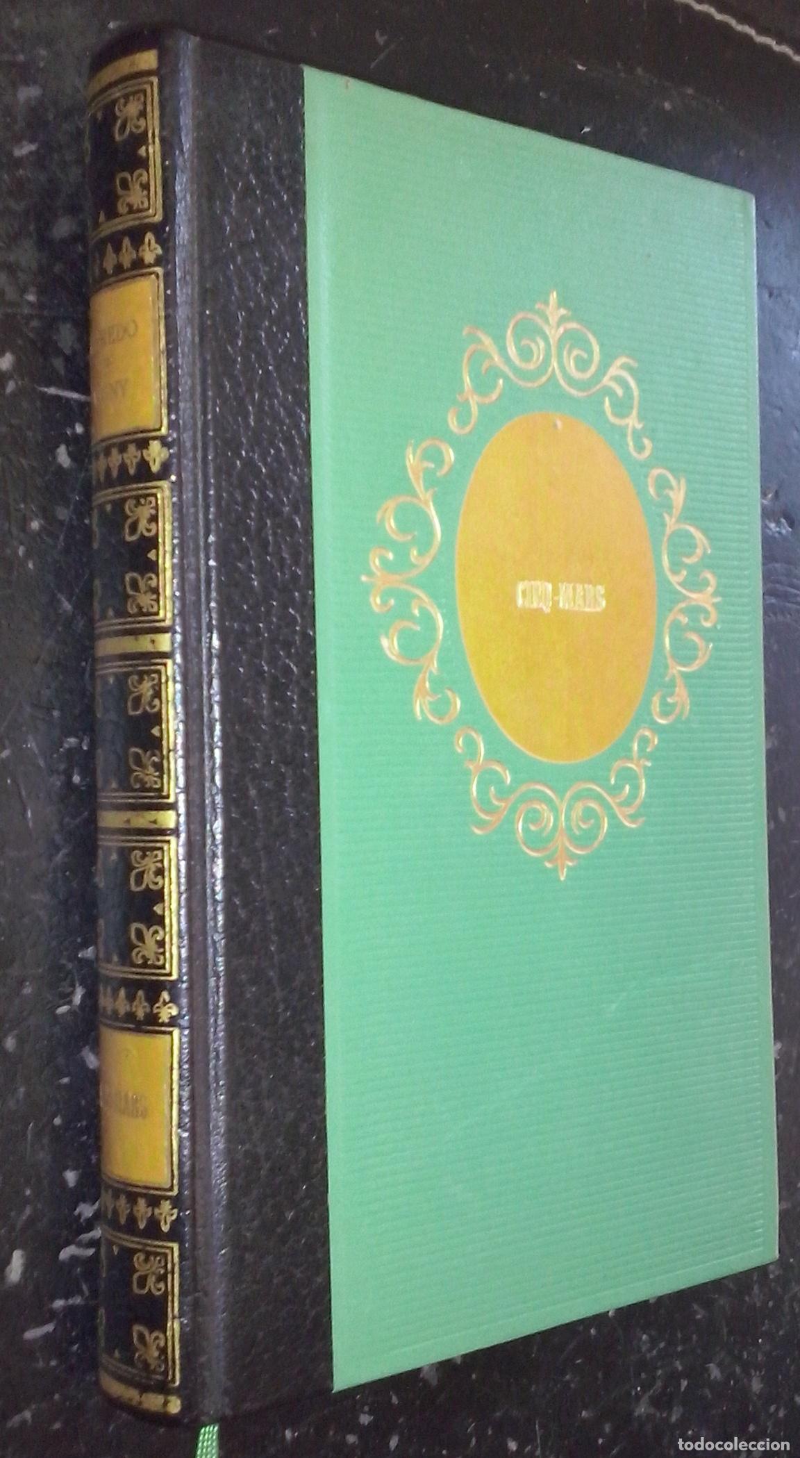 Libros: Cinq-Mars o una conjura en tiempos de Luis XIII - VIGNY, Alfredo de: