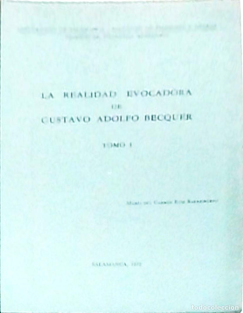 books: La realidad evocadora de Gustavo Adolfo B&eacute;cquer. Tesis doctoral. Tomo I - RUIZ BARRIONUEVO, Mar&iacute;a de