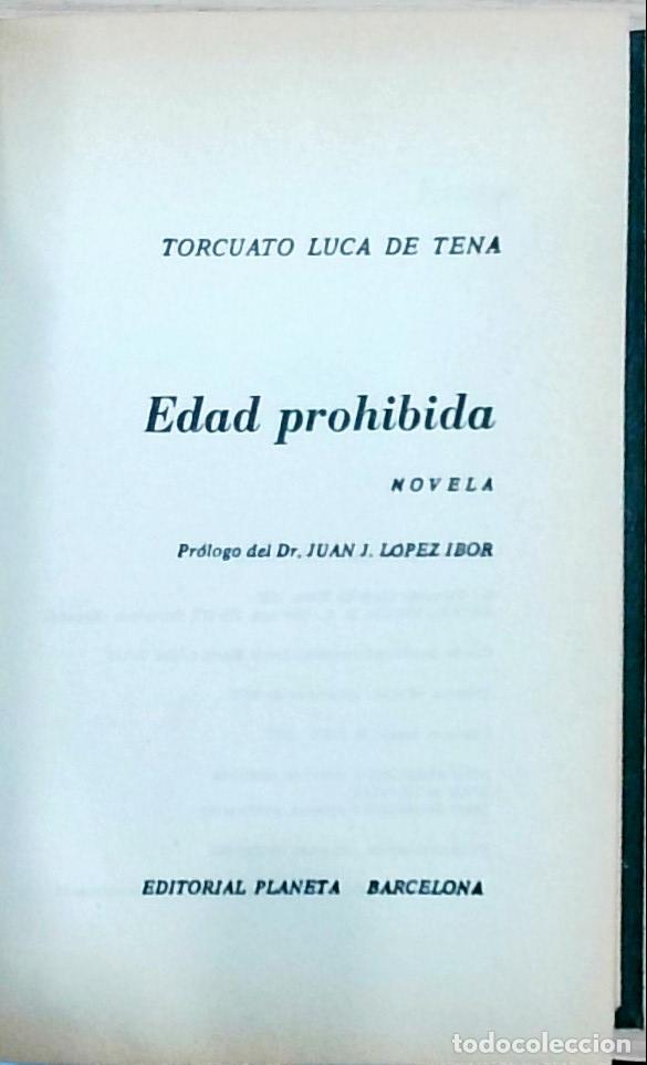 Libros: Edad prohibida - Torcuato Luca de Tena: - Foto 1