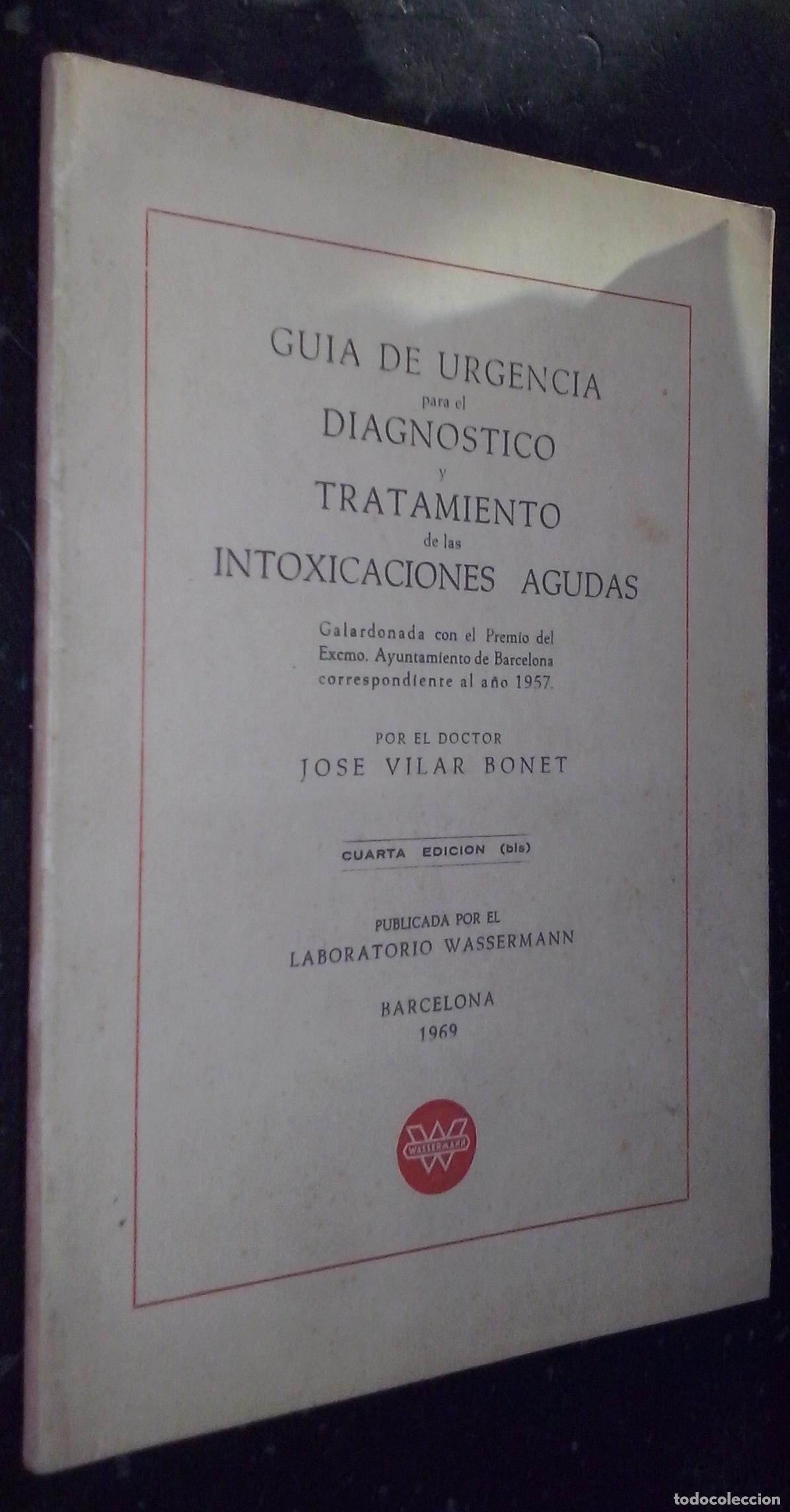 Livres: Gu&iacute;a para el diagnostico y tratamiento de las intoxicaciones agudas - VILAR BONET, Jos&eacute;: