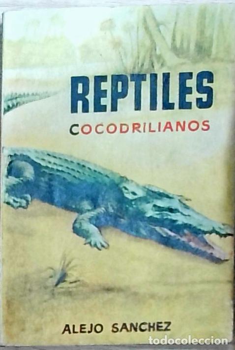books: Reptiles cocodrillianos - S&aacute;nchez, Alejo: