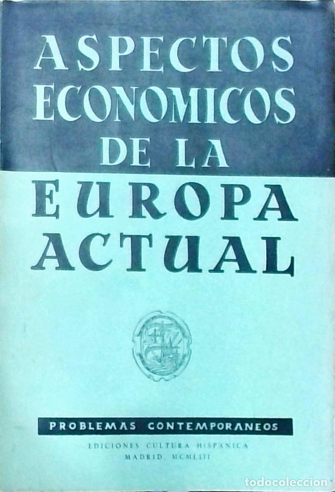 Livres: Aspectos econ&oacute;micos de la Europa actual - Varios autores: