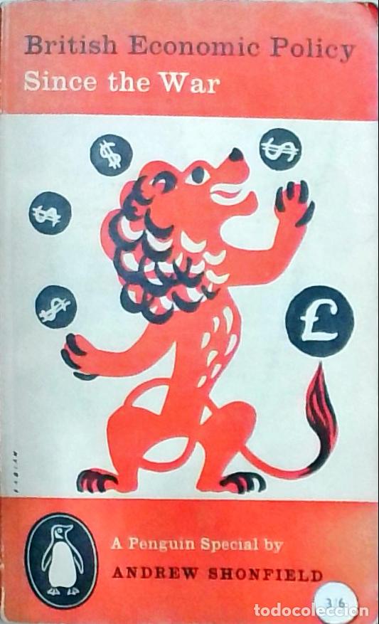 B&uuml;cher: British economic policy since the war - Shonfield, Andrew: