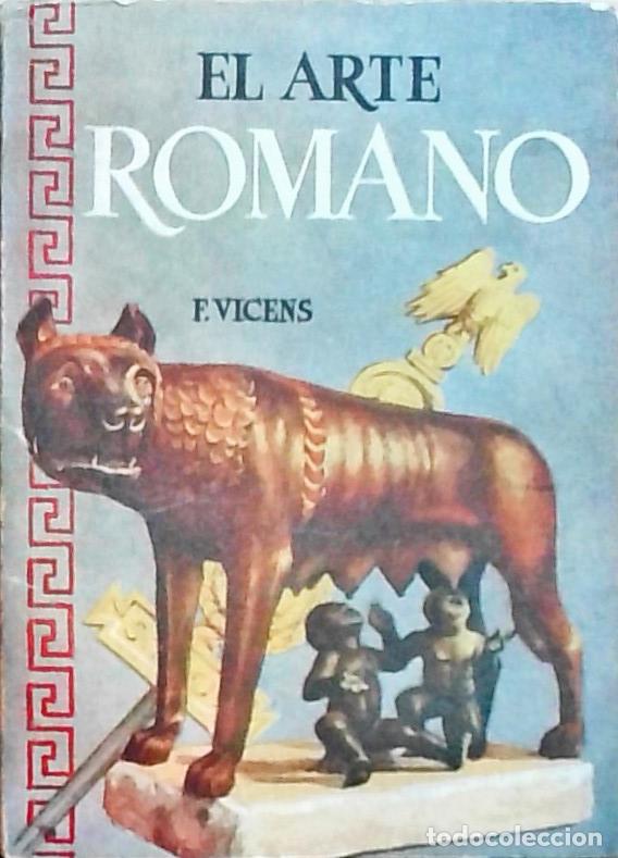 Libros: El arte romano - Vicens, Francisco: - Foto 1