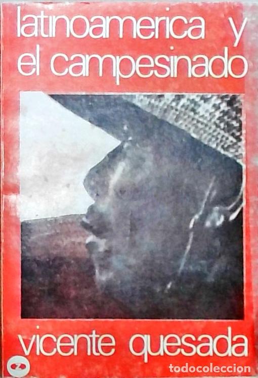 B&uuml;cher: Latinoam&eacute;rica y el campesinado - Vicente Quesada:
