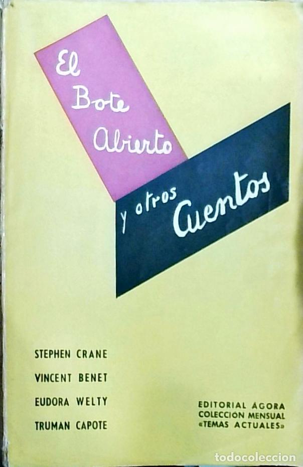 B&uuml;cher: El Bote Abierto y otros cuentos - Stephen Crane, Vincent Benet, Eudora Welty y Truman Capote: