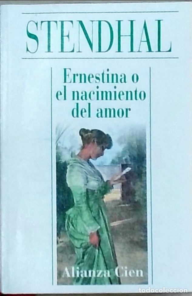Libros: Ernestina o el nacimiento del amor - Stendhal: - Foto 1