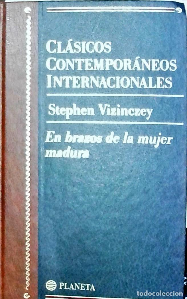 Libros: En brazos de la mujer madura - Stephen Vizinczey: