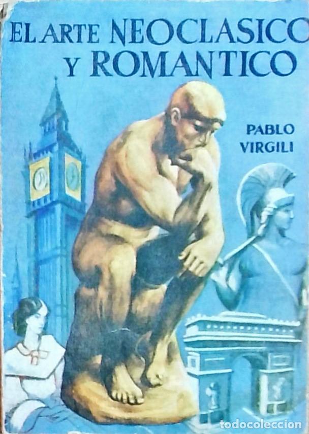 books: El arte neocl&aacute;sico y rom&aacute;ntico - Virgili, Pablo: