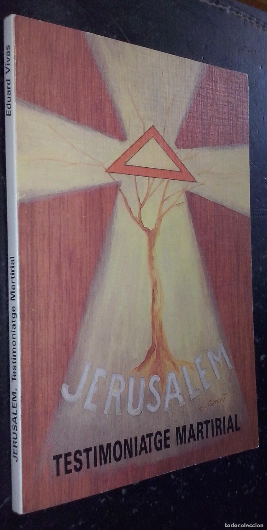 B&uuml;cher: Jerusalem. Testimoniatge martirial - VIVAS I LLORENS, Eduard: