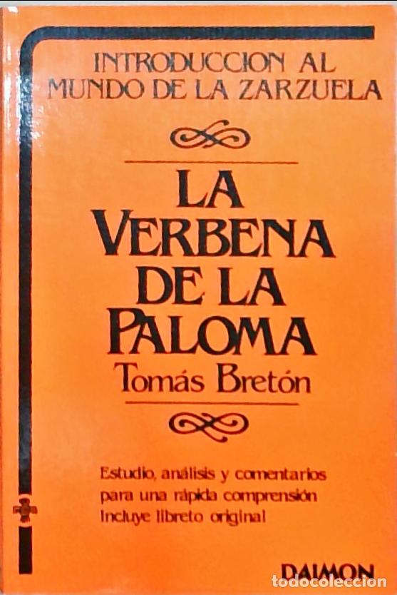Livros em segunda m&atilde;o: La verbena de La Paloma - Tom&aacute;s Bret&oacute;n (M&uacute;sica) y Ricardo de la Vega (Libreto):