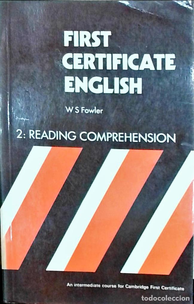 Libros: First Certificate English 2: Reading Comprehension - W. S. Fowler: - Foto 1