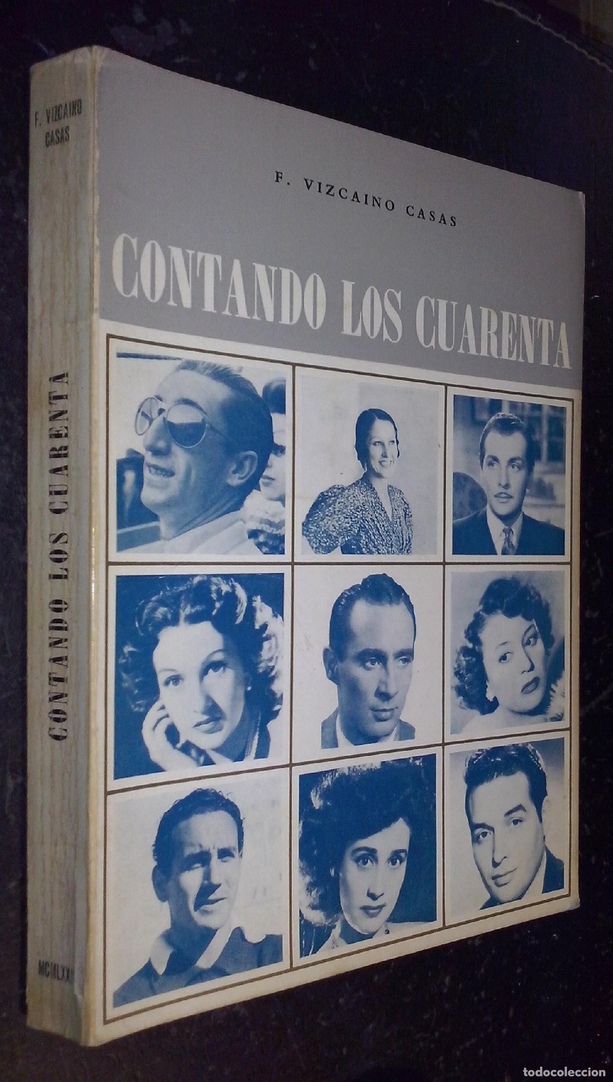 Libri di seconda mano: Contando los cuarenta - VIZCA&Iacute;NO CASAS, F.: