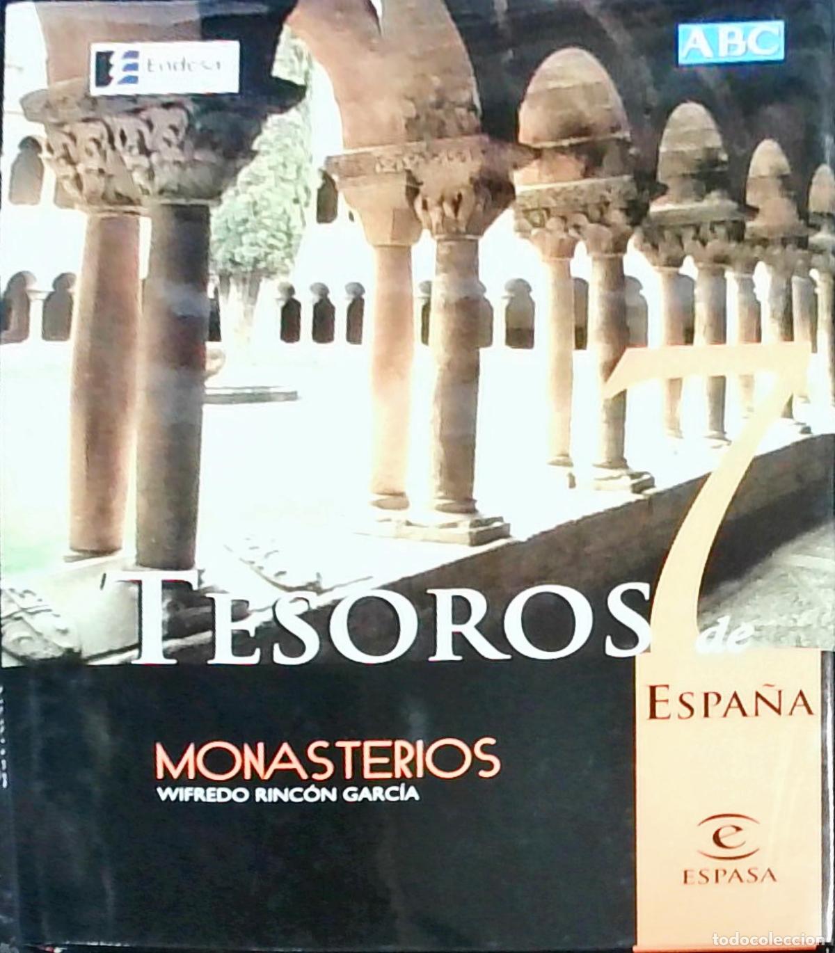 B&uuml;cher: Tesoros de Espa&ntilde;a. Monasterios Tomo 7 - Wifredo Rinc&oacute;n Garc&iacute;a: