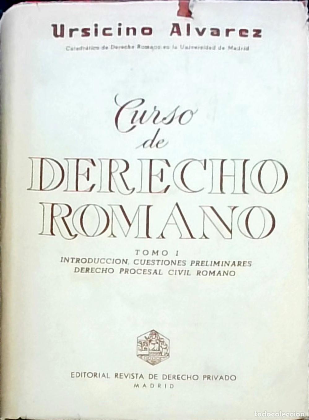 Livres: Curso de Derecho Romano. Tomo I: Introducci&oacute;n, Cuestiones Preliminares, Derecho Procesal Civil Roman