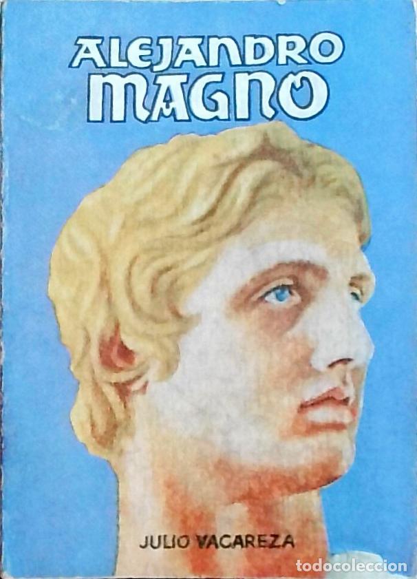 Libros: Alejandro Magno - Vacareza, Julio: - Foto 1