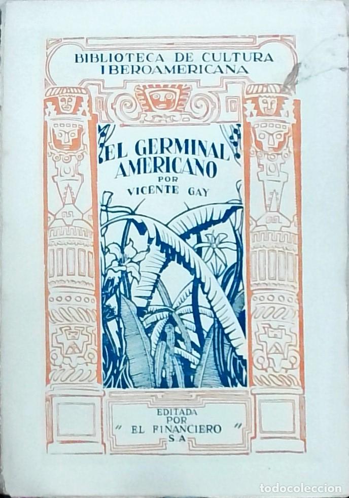 Libri di seconda mano: El Germinal Americano - Vicente Gay: