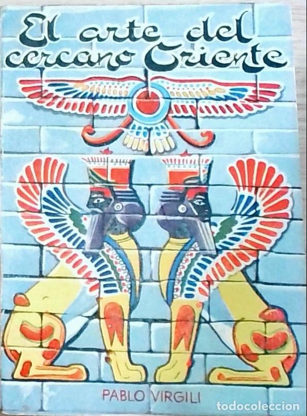 books: El arte del cercano Oriente - Virgili, Pablo: