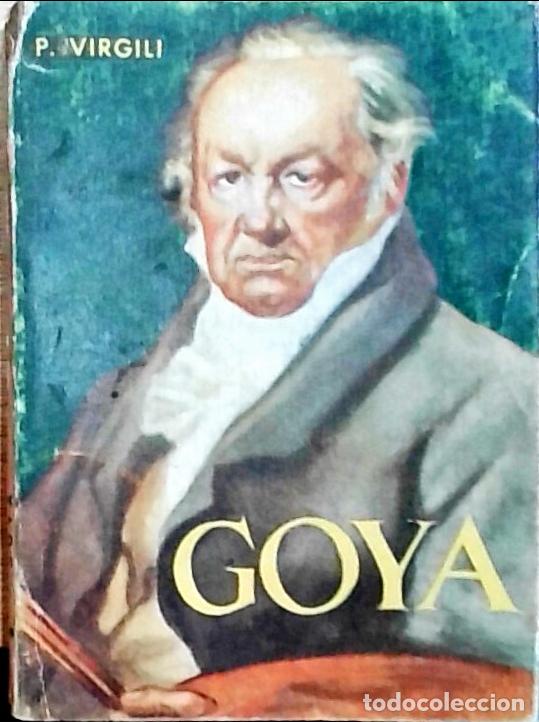 Libros: Goya - Virgili, Pablo: - Foto 1