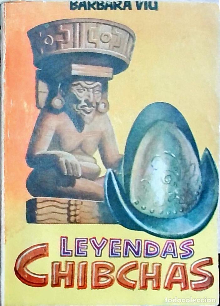 B&uuml;cher: Leyendas chibchas - Viu, B&aacute;rbara: