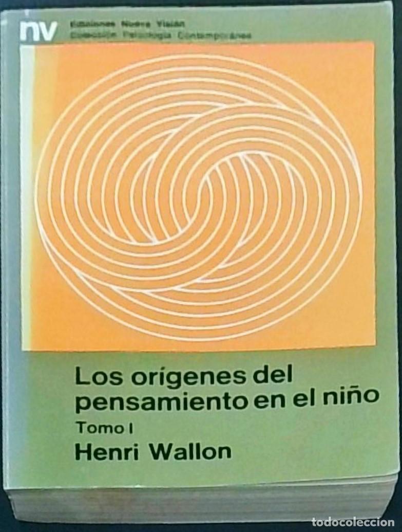 B&uuml;cher: Los or&iacute;genes del pensamiento en el ni&ntilde;o. Tomo I - WALLON, Henri: