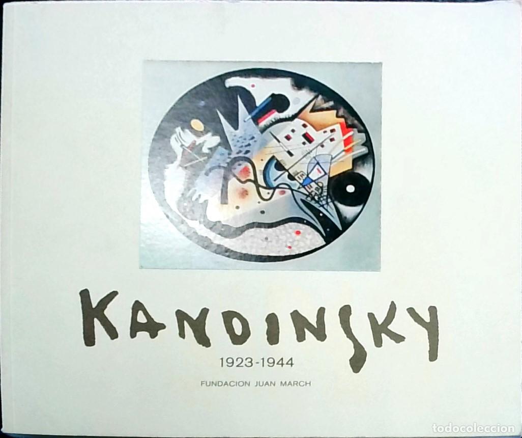 Libros: Kandinsky 1923-1944 - Werner Haftmann / Ga&euml;tan Pic&oacute;n: