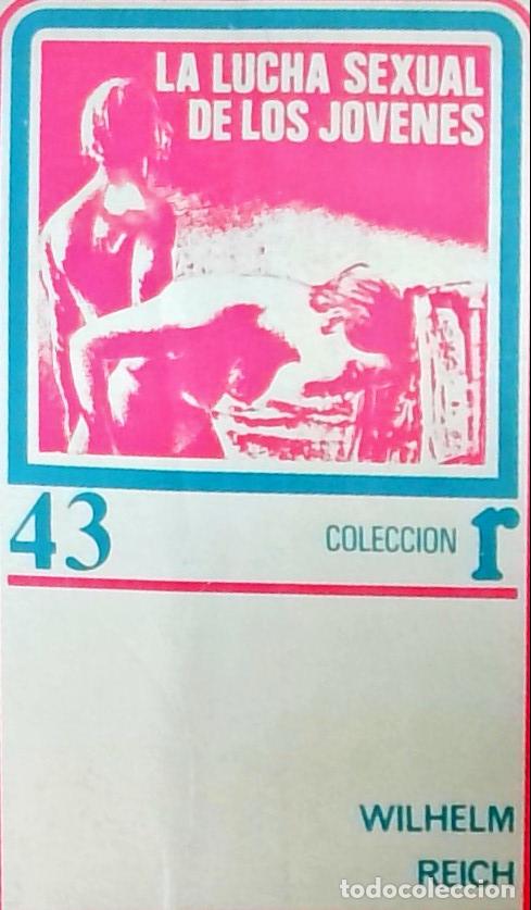 Libri di seconda mano: La lucha sexual de los j&oacute;venes - Wilhelm Reich: