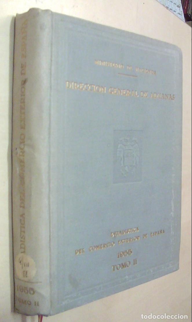 Libri di seconda mano: Estad&iacute;stica del Comercio Exterior de Espa&ntilde;a. 1955. Tomo II - AA. VV.: