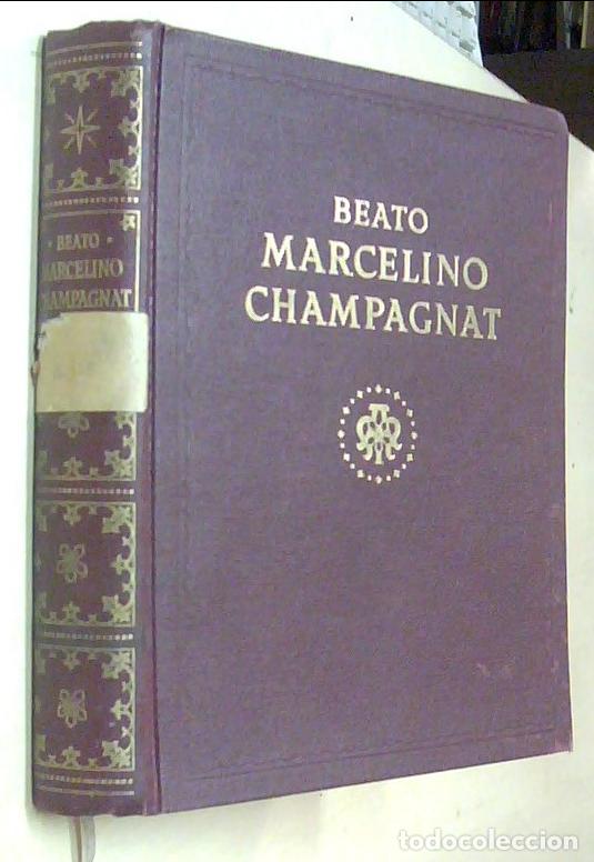 B&uuml;cher: Vida del Beato Marcelino Champagnat Sacerdote Marista por Uno de sus primeros disc&iacute;pulos - ANONIMO: