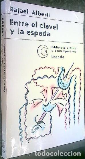 books: Entre el calvel y la espada (1939 - 1940) - Alberti, Rafael: