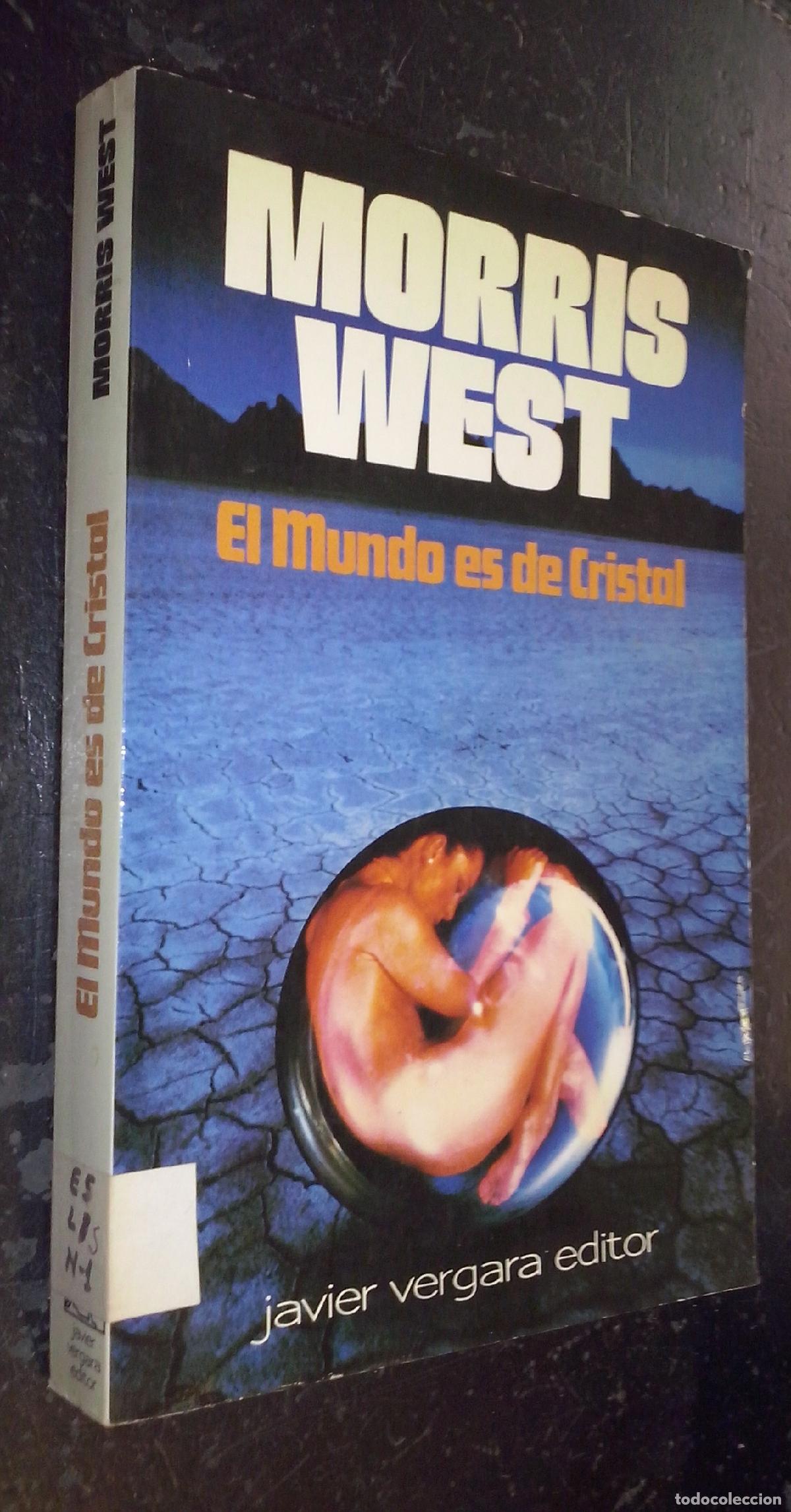 Libros: El mundo es de cristal - WEST, Morris: - Foto 1