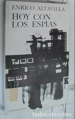 Libros: Hoy con los esp&iacute;as - Altavilla, Enrico: - Foto 1
