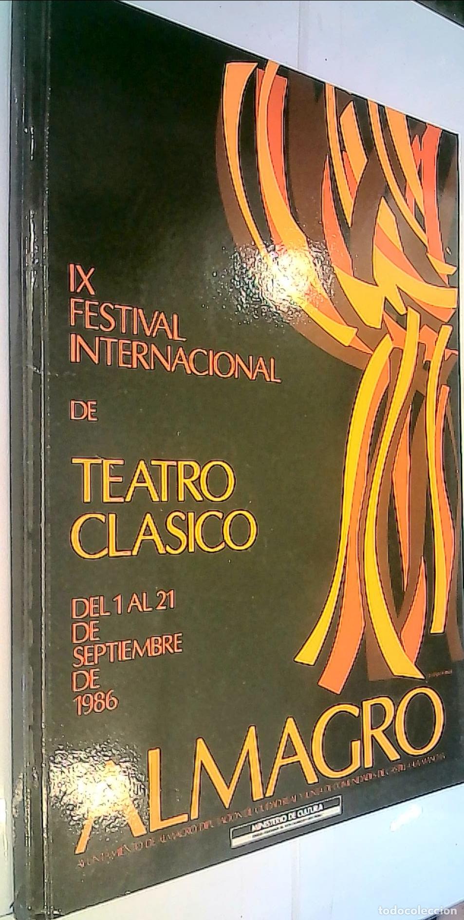 Libri di seconda mano: Almagro. IX Festival Internacional de Teatro Cl&aacute;sico. Del 1 al 21 de Septiembre de 1986 - Autores Va