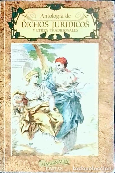 Libri di seconda mano: Antolog&iacute;a de dichos jur&iacute;dicos y &eacute;ticos tradicionales - Autores Varios: