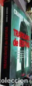 Libri di seconda mano: Traficante de espias - WHITNEY, Craig R.: