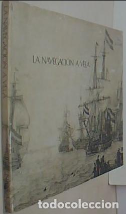 Livres: La navegaci&oacute;n a vela. Carpeta con 1 mapa plegado + 8 l&aacute;minas color - ANONIMO: