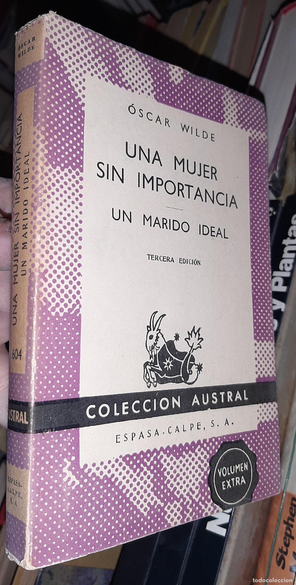 Libros: Una mujer sin importancia. Un marido ideal - WILDE, &Oacute;scar: